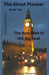 The Ghost Planner ... Book Ten ... The New Man in the Big Seat by Percy Stevenson