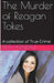 The Murder of Reagan Tokes by Ruth Kendall