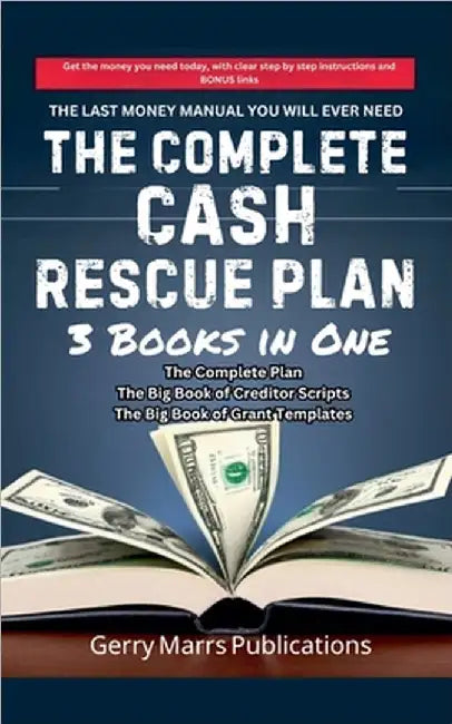 The Complete Cash Rescue Plan: 3 Books in One by Gary Covella