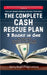 The Complete Cash Rescue Plan: 3 Books in One by Gary Covella