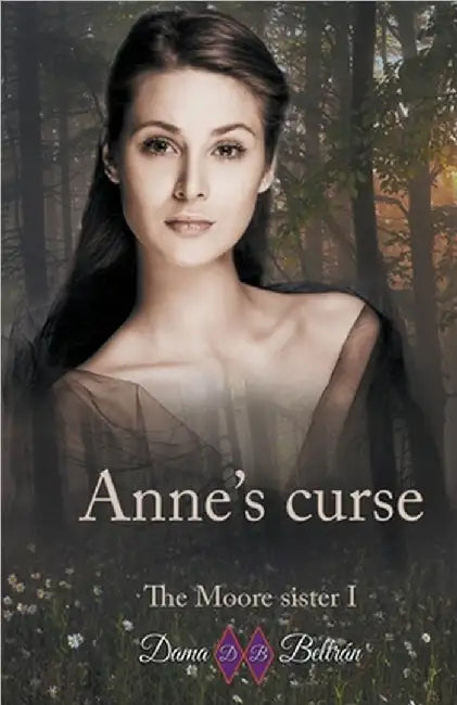 Anne's curse by Dama Beltrán