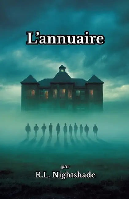 L'annuaire by R. L. Nightshade