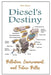 Diesel's Destiny Pollution, Environment, And Future Paths by Davis Truman