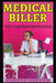 Medical Biller - The Comprehensive Guide by Viruti Shivan