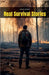 Real Survival Stories by Rukh, Shah