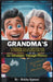 Grandma's Time Machine: An Adventure Through History by Rekha Kumari