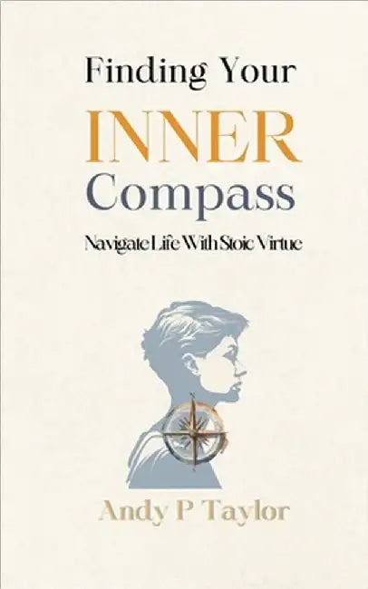 Finding Your Inner Compass by Taylor, Andy P.