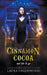 Cinnamon Cocoa And Far To Go by Laura Greenwood