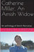 Catherine Miller, An Amish Widow by Hannah Winstone