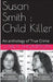 Susan Smith: Child Killer by Carla Thompson