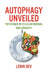 Autophagy Unveiled: The Science of Cellular Renewal and Longevity by Lenin Dev