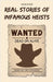 Real Stories of Infamous Heists by Rukh, Shah