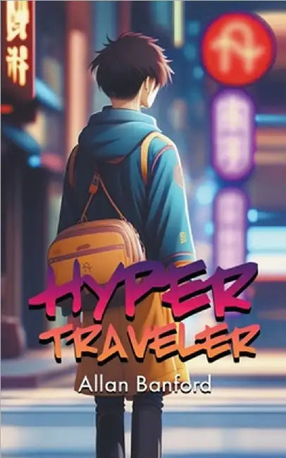 Hyper Traveler by Allan Banford