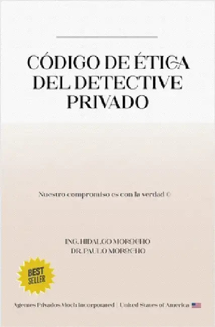 Código de ética del detectives privado by Paulo Morocho