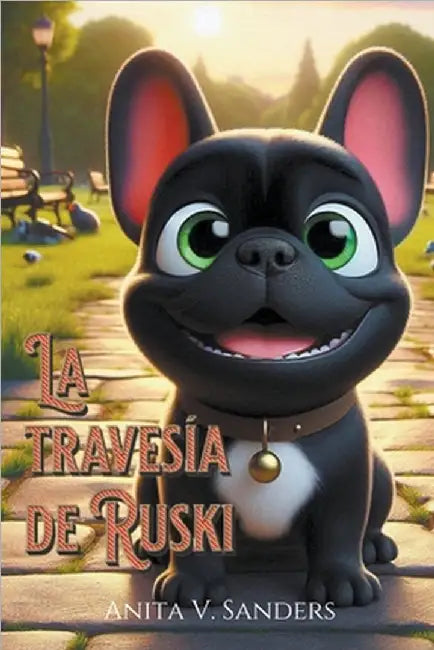 La Travesía de Ruski by Anita, V. Sanders