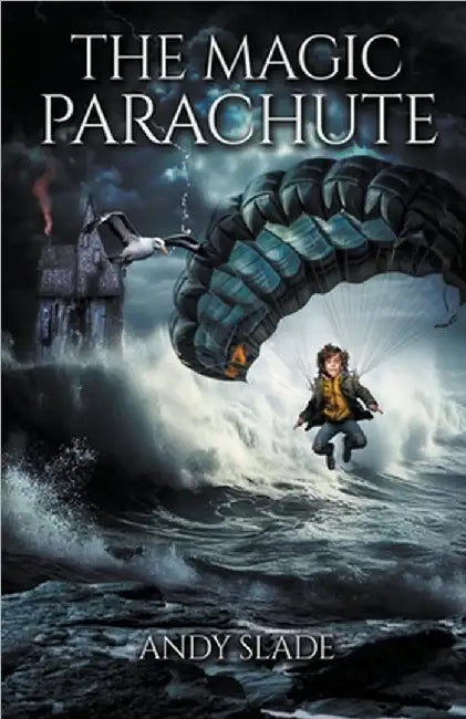 The Magic Parachute by Slade, Andy