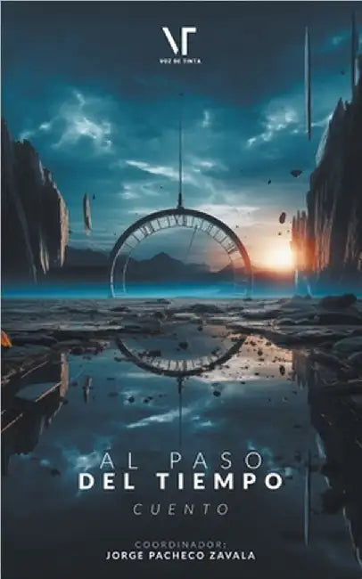 Al paso del Tiempo: Cuento by Zavala, Jorge Pacheco