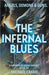 The Infernal Blues by Crame, Michael