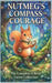 Nutmeg's Compass Of Courage: The Complete 4-Book Forest Collection by Kevin Chong
