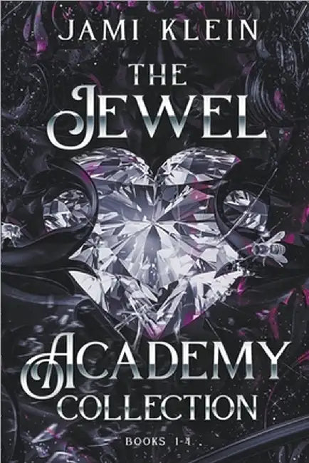 The Jewel Academy Collection by Klein, Jami