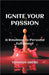 Ignite Your Passion by Abera, Yonatan