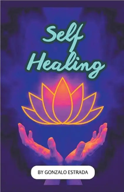 Self Healing by Estrada, Gonzalo