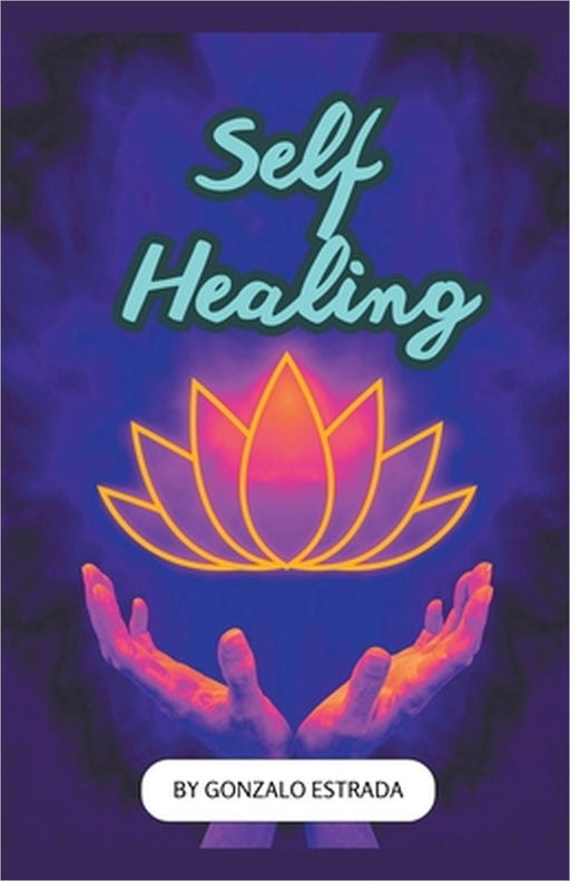 Self Healing by Gonzalo Estrada
