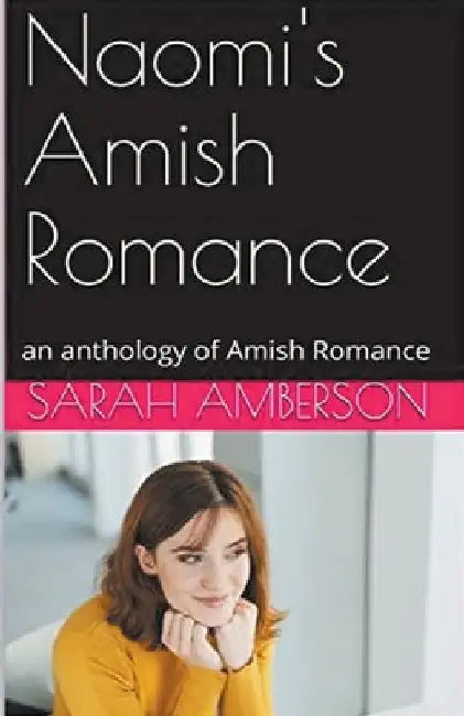 Naomi's Amish Romance by Sarah Amberson