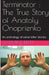 Terminator: The True Story of Anatoly Onoprienko by Jasmine Brett