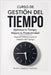 Curso de Gestión del Tiempo by Vallejo, Pedro Agüero