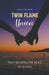 Twin Flame Union Guide by Silvia Moon