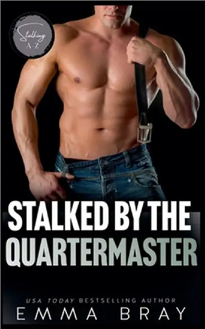 Stalked by the Quartermaster by Bray, Emma