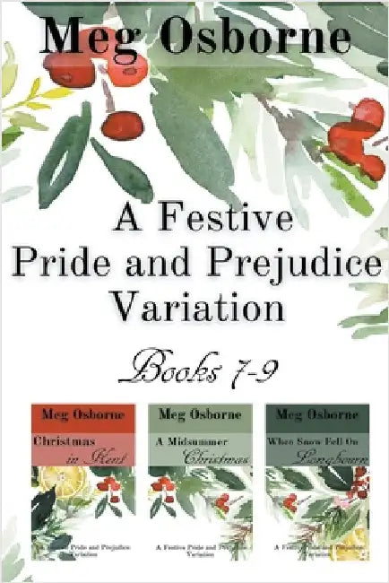 A Festive Pride and Prejudice Variation Books 7-9 by Osborne, Meg