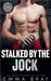Stalked by the Jock by Bray, Emma