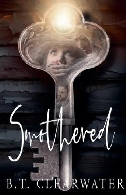 Smothered by B. T. Clearwater