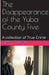 The Disappearance of the Yuba County Five by Jessi Dixon