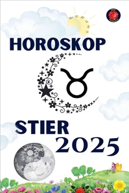 Stier Horoskop 2025 by Alina Rubi