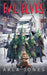 Evil Elves by Arla Jones
