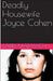 Deadly Housewife Joyce Cohen by Larry Maravich