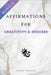 Affirmations For Creativity & Success 2 IN 1 BUNDLE by Sterling, Archer