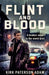 Flint and Blood by Kirk Paterson Adam