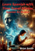 Learn Spanish with TimeTravel Stories by Smith, Brian