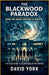 The Blackwood Paradox: When the Ending Refused to Happen by David York