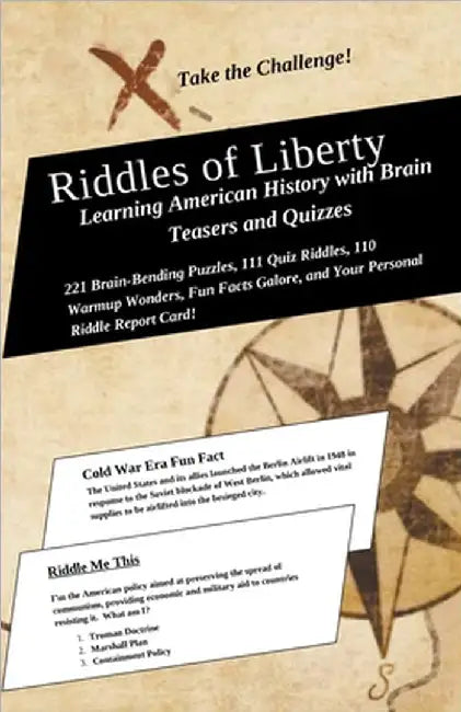 Riddles of Liberty: Learning American History with Brain Teasers and Quizzes by Drew Zeitlin
