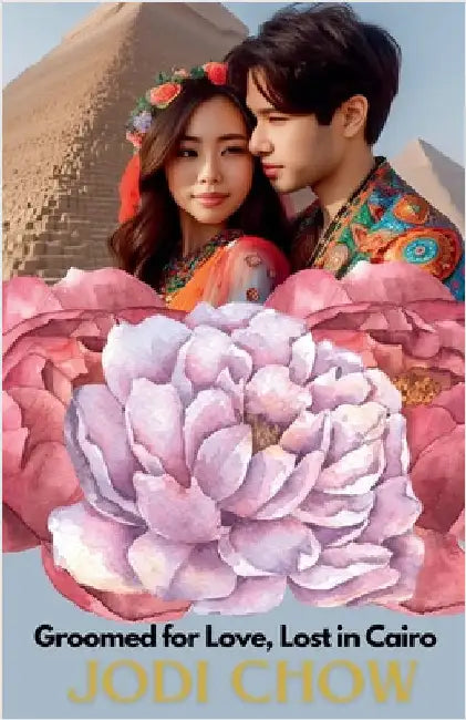 Groomed for Love, Lost in Cairo by Jodi Chow