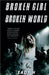 Broken Girl Broken World by H, Eady