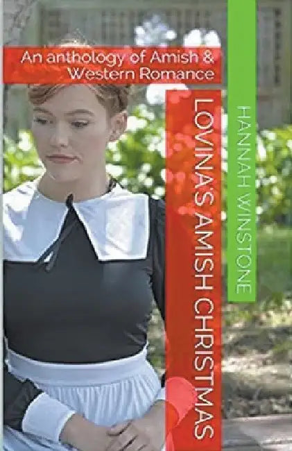 Lovina's Amish Christmas by Hannah Winstone