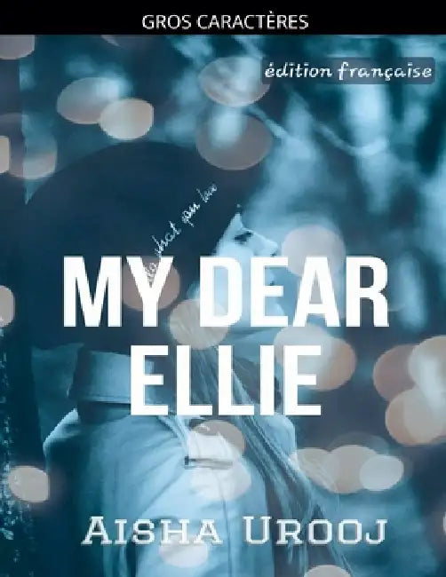 My Dear Ellie: édition française by Aisha Urooj
