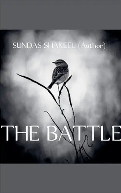 The Battle by Shakeel, Sundas