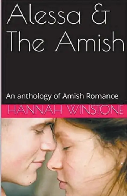 Alessa & The Amish by Hannah Winstone
